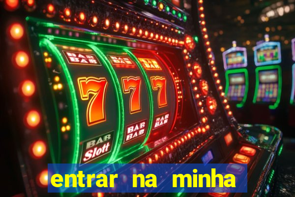 entrar na minha conta sportingbet